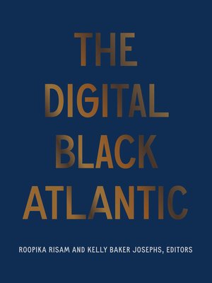 cover image of The Digital Black Atlantic